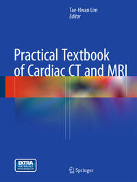 Practical Textbook of Cardiac CT and MRI