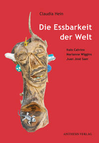 Die Essbarkeit der Welt