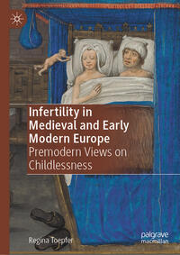 Infertility in Medieval and Early Modern Europe