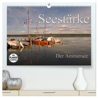 Seestärke - Der Ammersee (hochwertiger Premium Wandkalender 2025 DIN A2 quer), Kunstdruck in Hochglanz