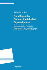 Grundlagen der Neuroorthopädie bei Cerebralparese