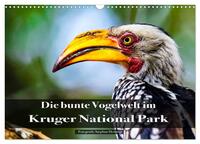 Die bunte Vogelwelt im Kruger National Park (Wandkalender 2025 DIN A3 quer), CALVENDO Monatskalender