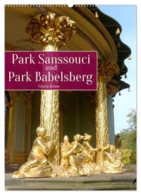 Park Sanssouci und Park Babelsberg (Wandkalender 2025 DIN A2 hoch), CALVENDO Monatskalender