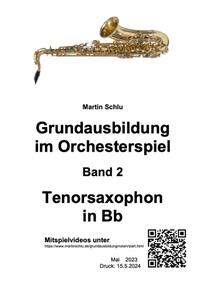 Grundausbildung im Orchesterspiel, Tenorsaxophon in Bb, Band 2