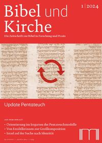 Bibel und Kirche / Update Pentateuch