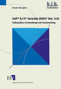 SAP® R/3® Vertrieb (IDES® Rel. 4.0)