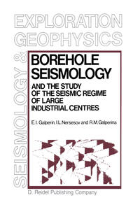 Borehole Seismology and the Study of the Seismic Regime of Large Industrial Centres