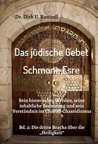 Das jüdische Gebet (Schmone Esre)