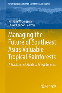 Managing the Future of Southeast Asia's Valuable Tropical Rainforests