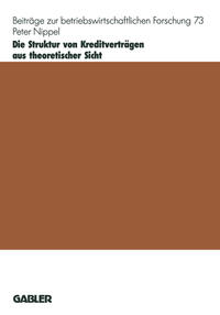 Die Struktur von Kreditverträgen aus theoretischer Sicht