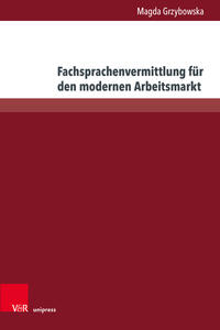 Fachsprachenvermittlung für den modernen Arbeitsmarkt