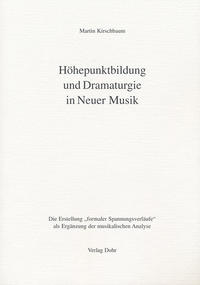 Höhepunktbildung und Dramaturgie in Neuer Musik