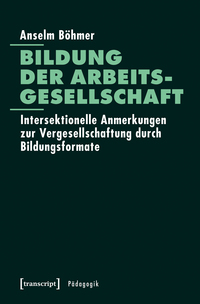 Bildung der Arbeitsgesellschaft