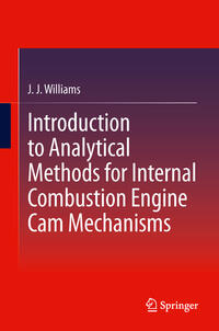 Introduction to Analytical Methods for Internal Combustion Engine Cam Mechanisms