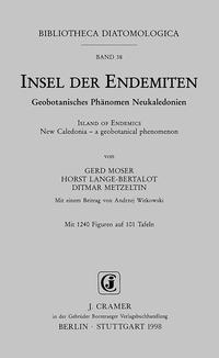 Insel der Endemiten: Geobotanisches Phänomen /Island of Endemics: New Caledonia - a geobotanical phenomenon