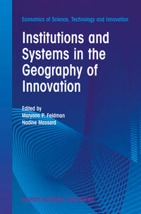 Institutions and Systems in the Geography of Innovation