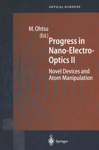 Progress in Nano-Electro-Optics II