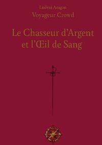 Le Chasseur d'Argent