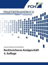 Rechtssicheres Avalgeschäft 4. Auflage