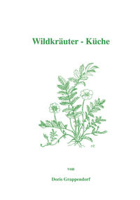 Wildkräuter-Küche