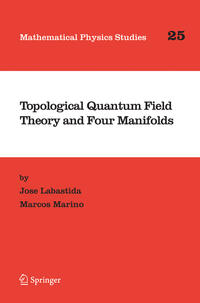 Topological Quantum Field Theory and Four Manifolds