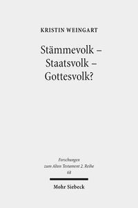 Stämmevolk - Staatsvolk - Gottesvolk?