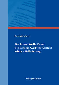 Der konzeptuelle Raum des Lexems ‘Zeit’ im Kontext seiner Attribuierung