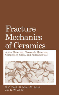 Fracture Mechanics of Ceramics