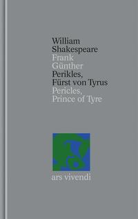 Perikles - Fürst von Tyrus (Shakespeare Gesamtausgabe, Band 35) - zweisprachige Ausgabe