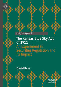 The Kansas Blue Sky Act of 1911