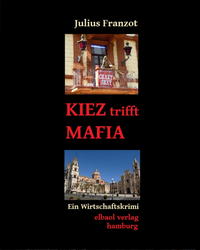 KIEZ trifft MAFIA