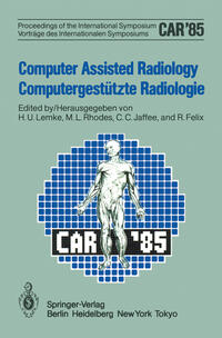 Computer Assisted Radiology / Computergestützte Radiologie