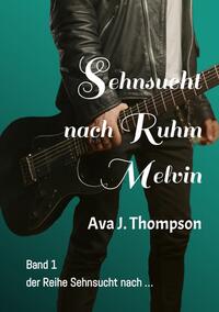 Sehnsucht nach Ruhm - Melvin