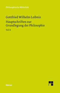 Hauptschriften zur Grundlegung der Philosophie Teil II