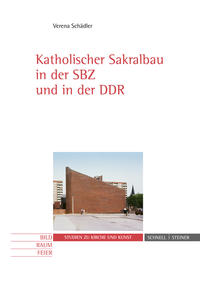 Katholischer Sakralbau in der SBZ und in der DDR