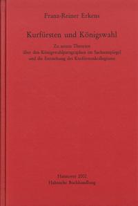 Kurfürsten und Königswahl