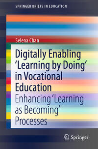 Digitally Enabling 'Learning by Doing' in Vocational Education