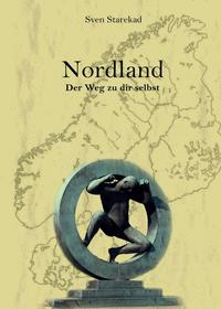 Nordland. Der Weg zu dir selbst.