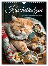 Kuschelkatzen - Fellnasen im Schlummerland (Wandkalender 2025 DIN A4 hoch), CALVENDO Monatskalender