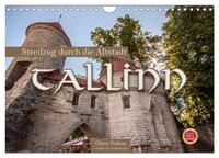 Tallinn - Streifzug durch die Altstadt (Wandkalender 2025 DIN A4 quer), CALVENDO Monatskalender