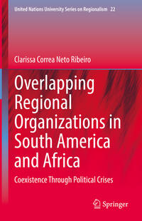 Overlapping Regional Organizations in South America and Africa