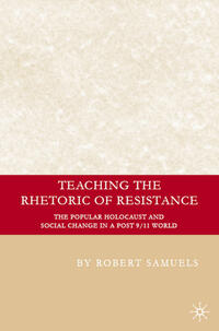 Teaching the Rhetoric of Resistance