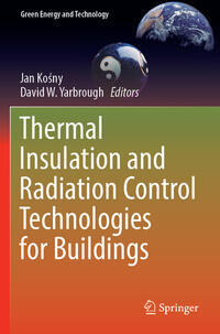 Thermal Insulation and Radiation Control Technologies for Buildings