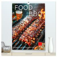 Food BBQ - Deftiges aus der Gourmet-Küche (hochwertiger Premium Wandkalender 2025 DIN A2 hoch), Kunstdruck in Hochglanz