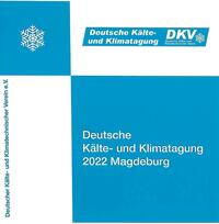 DKV Tagungsbericht / DKV Tagungsbericht - Deutsche Kälte- und Klimatagung 2022 Magdeburg