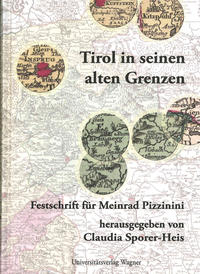 Tirol in seinen alten Grenzen