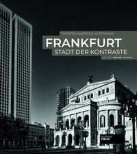 Frankfurt - Stadt der Kontraste