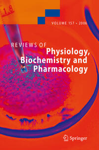 Reviews of Physiology, Biochemistry and Pharmacology 157