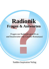 Radionik - Fragen und Antworten