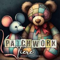 Patchwork Tiere Malbuch für Erwachsene